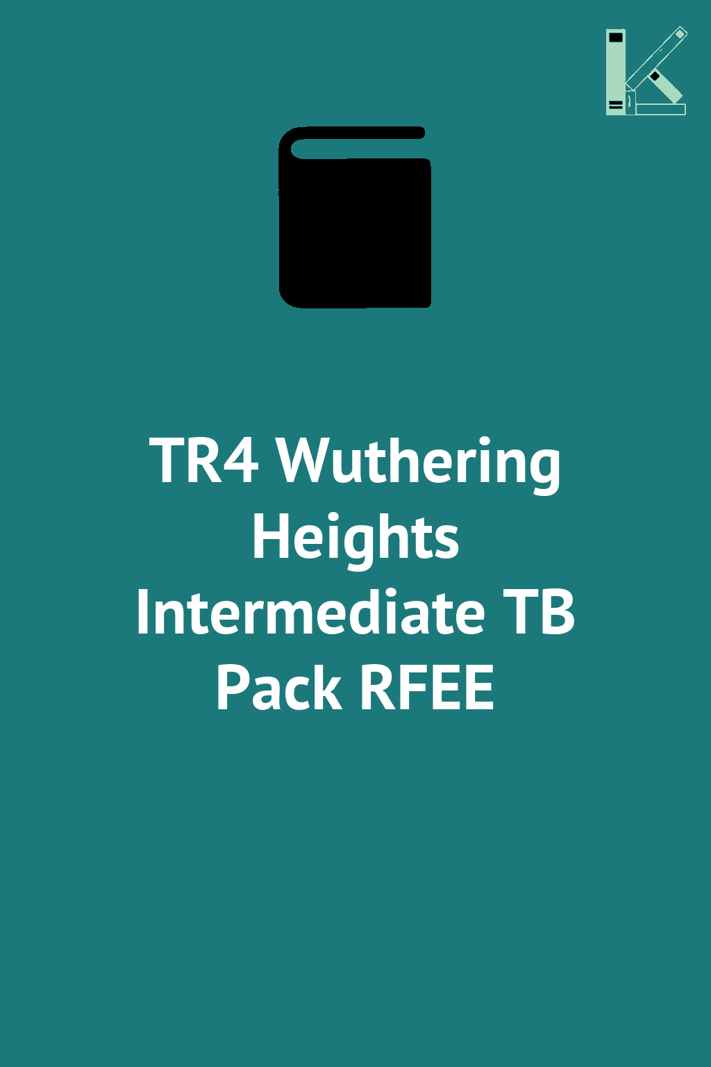 TR4 Wuthering Heights Intermediate TB Pack RFEE