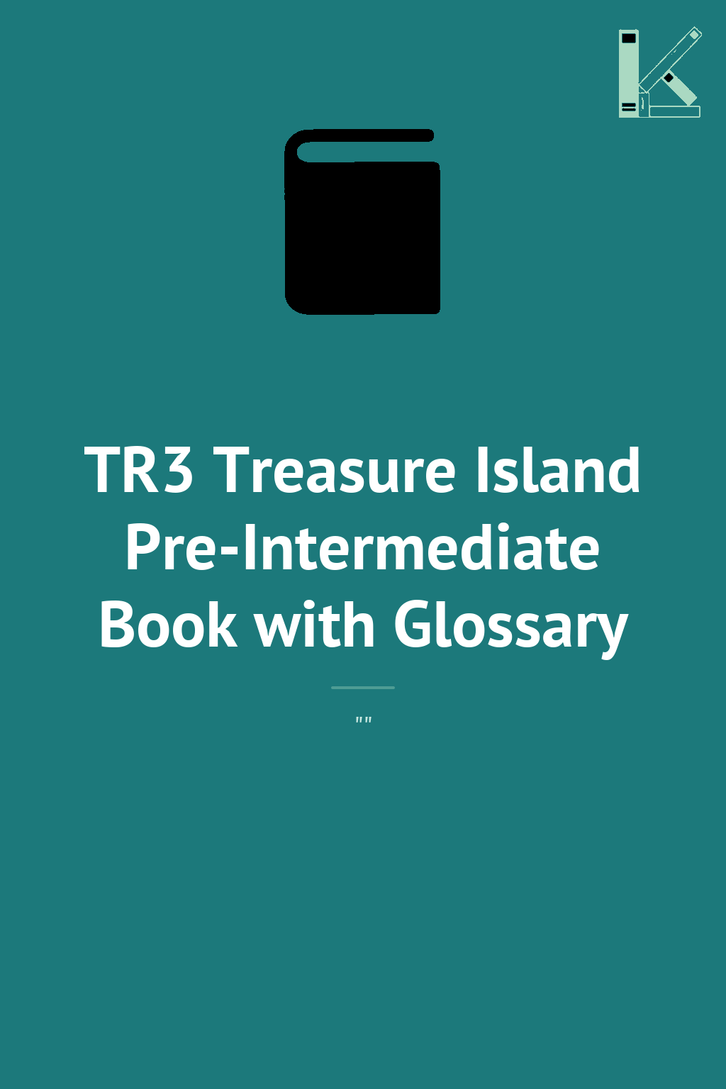 TR3 Treasure Island Pre-Intermediate Book with Glossary