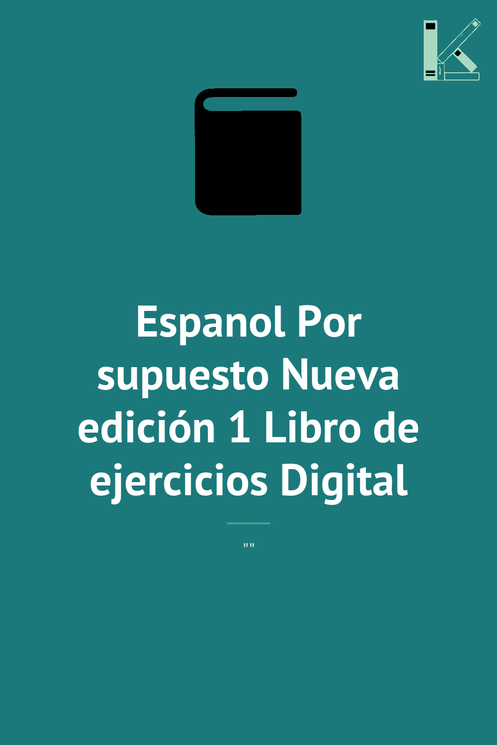 Espanol Por supuesto Nueva edición 1 Libro de ejercicios...