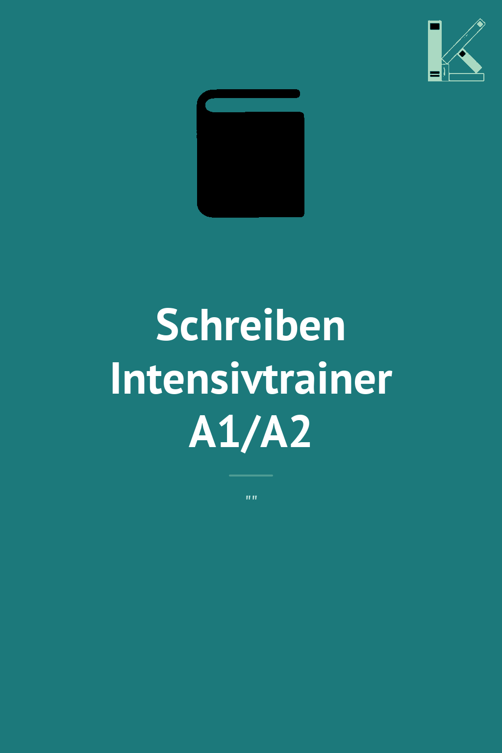 Schreiben Intensivtrainer A1/A2