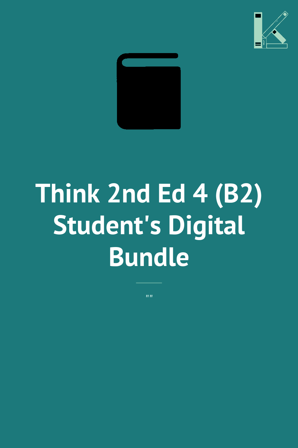 Think 2nd Ed 4 (B2) Student's Digital Bundle