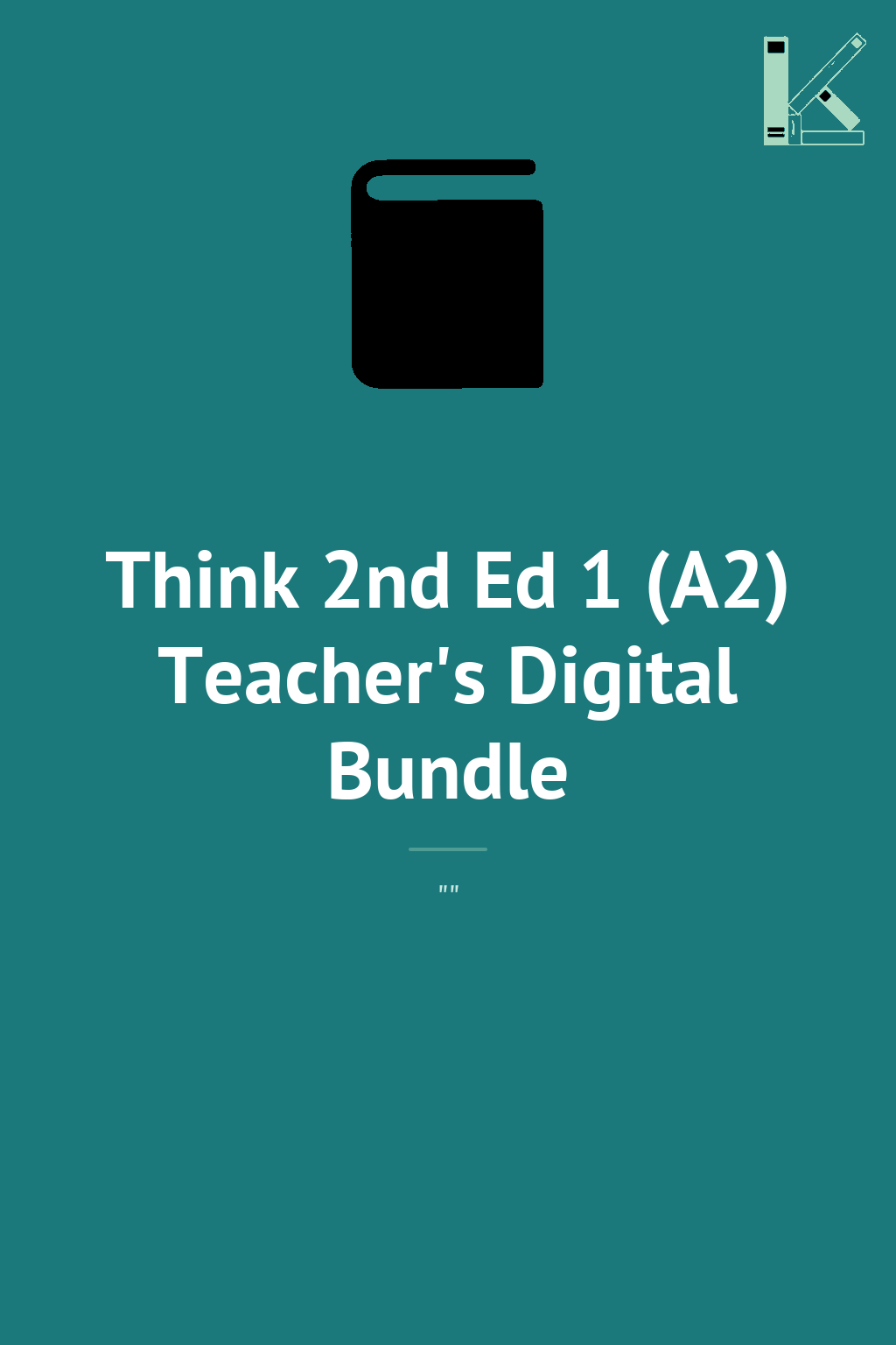 Think 2nd Ed 1 (А2) Teacher's Digital Bundle