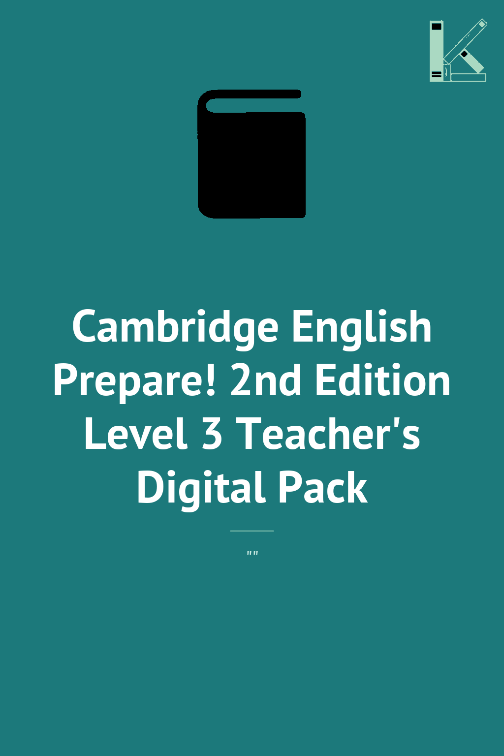 Cambridge English Prepare! 2nd Edition Level 3 Teacher's...