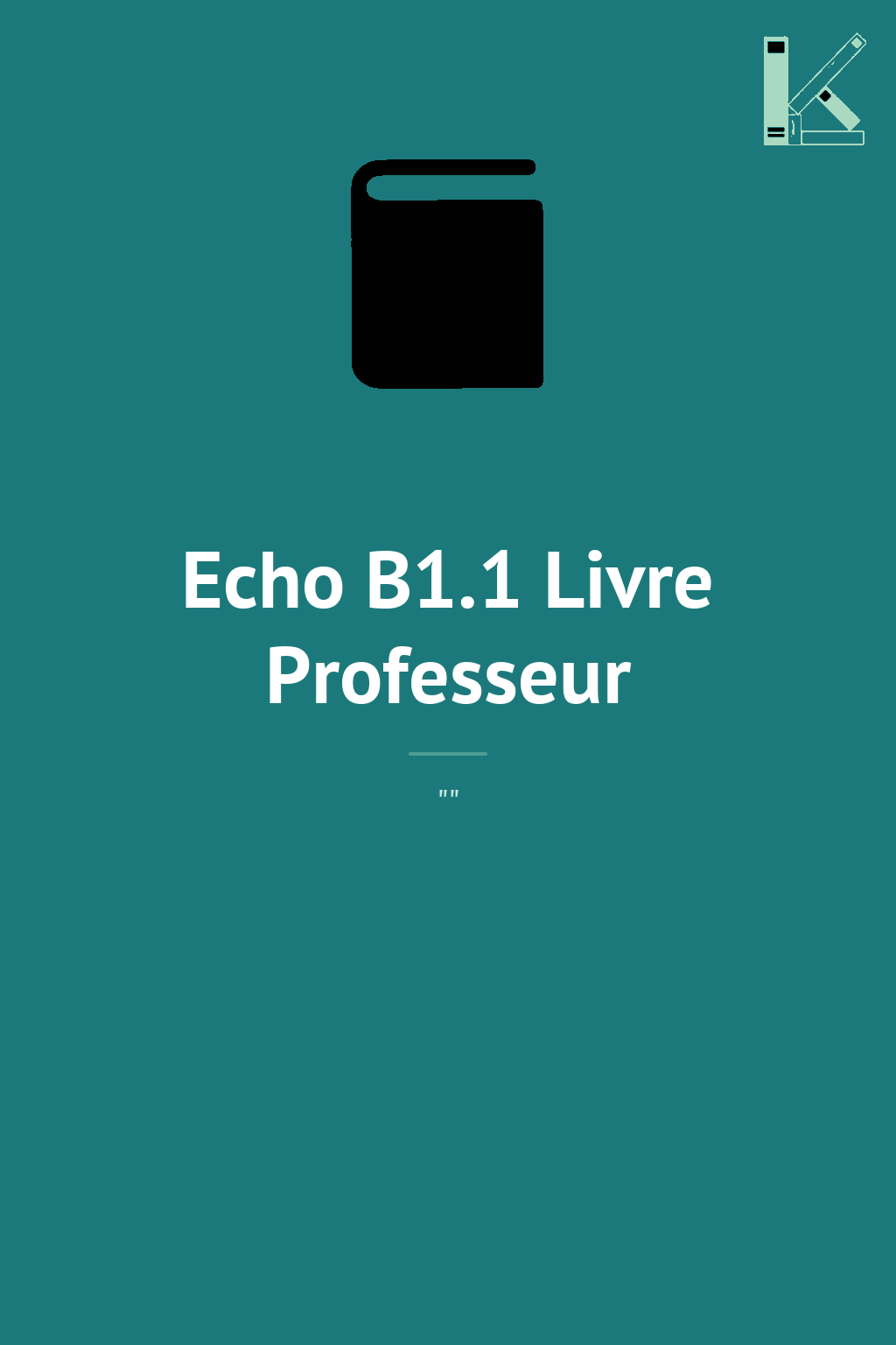 Echo B1.1 Livre Professeur