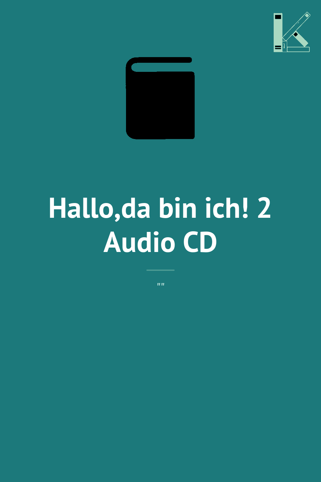Hallo,da bin ich! 2 Audio CD