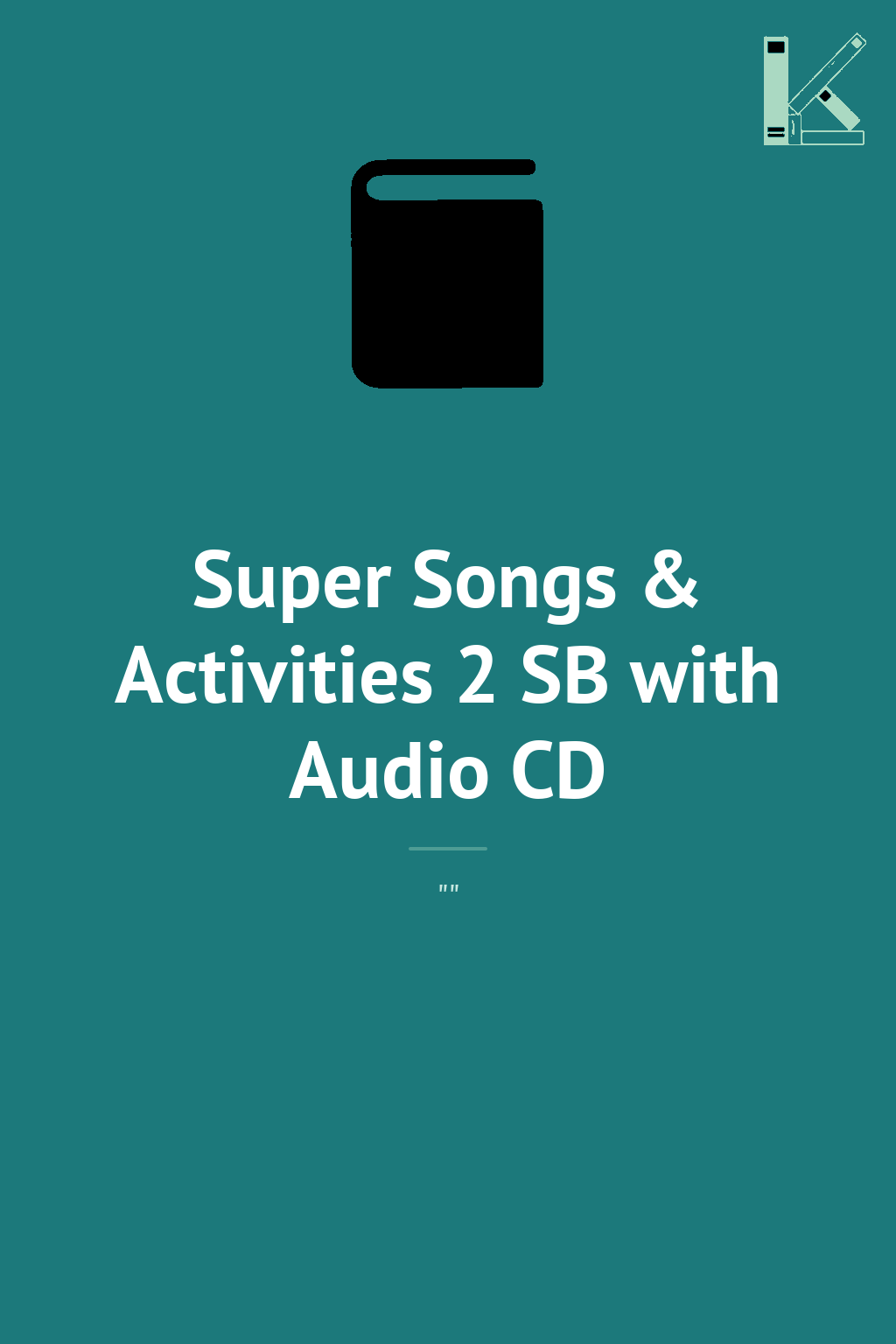 Super Songs & Activities 2 SB with Audio CD