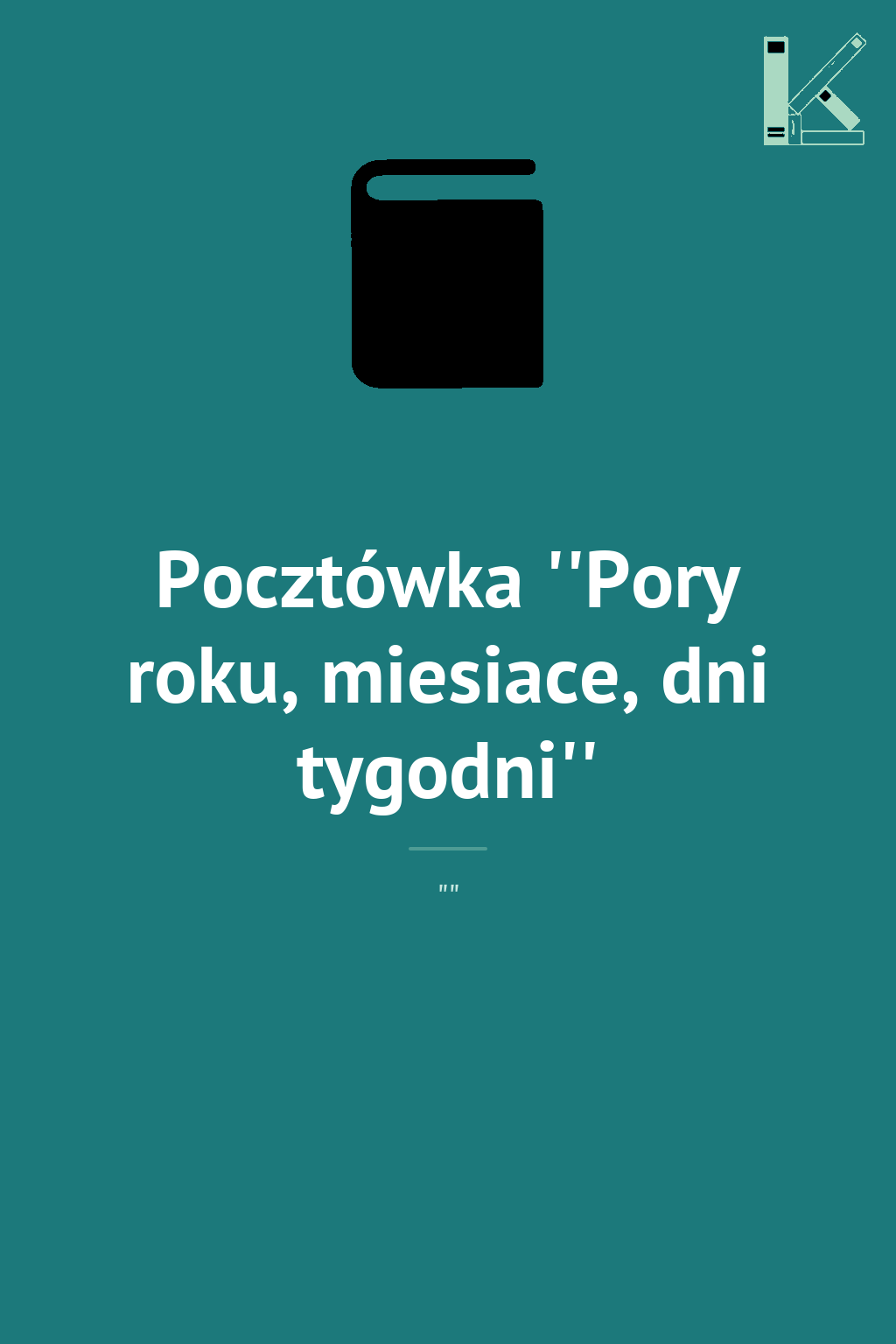 Pocztówka ''Pory roku, miesiace, dni tygodni''