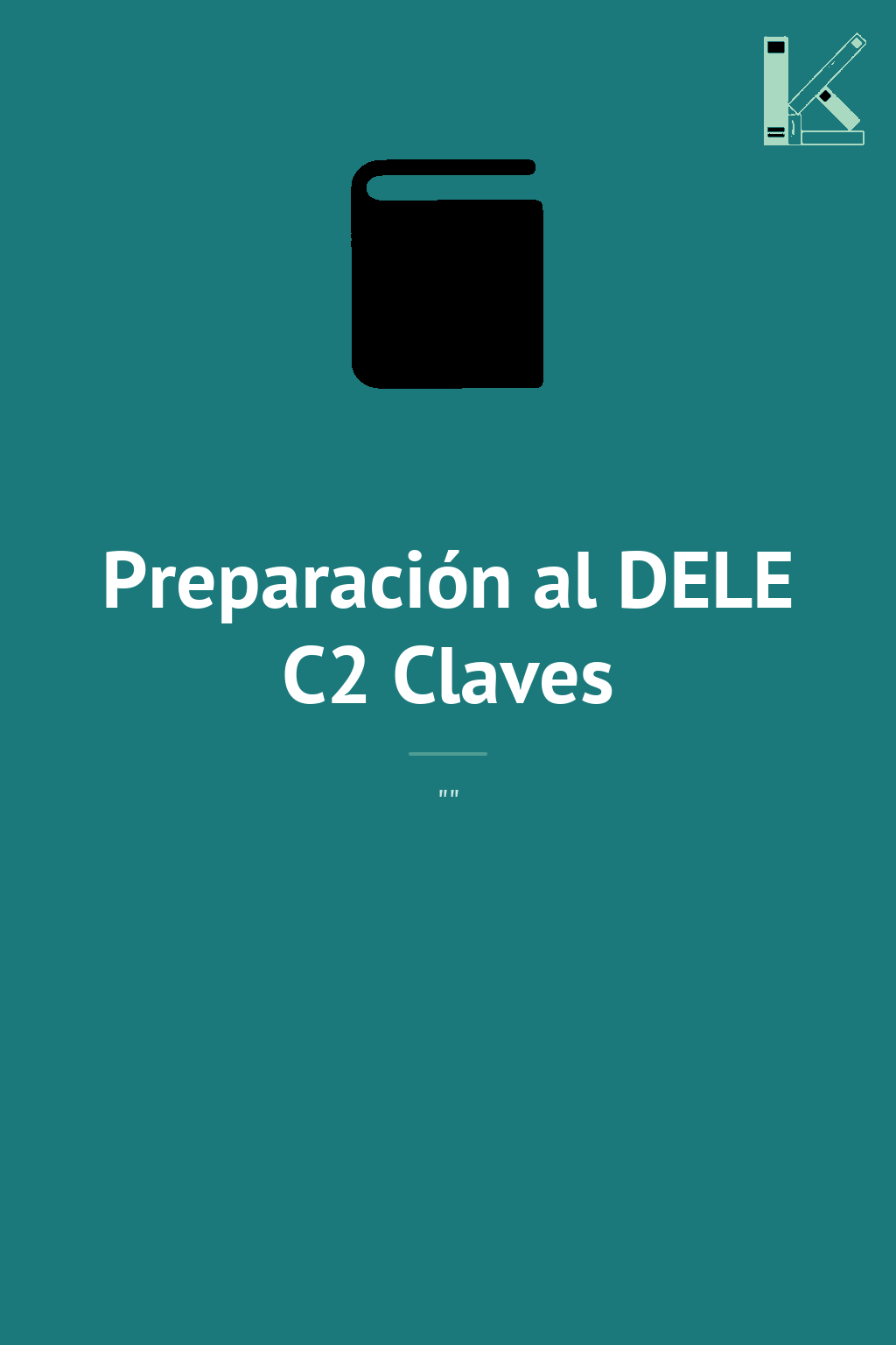 Preparación al DELE C2 Claves