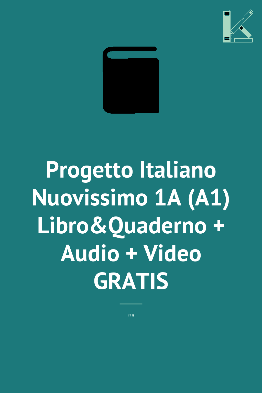 Progetto Italiano Nuovissimo 1A (A1) Libro&Quaderno...