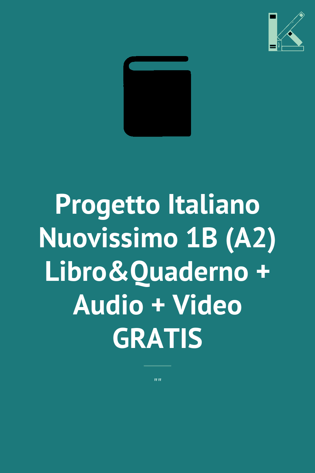 Progetto Italiano Nuovissimo 1B (A2) Libro&Quaderno...