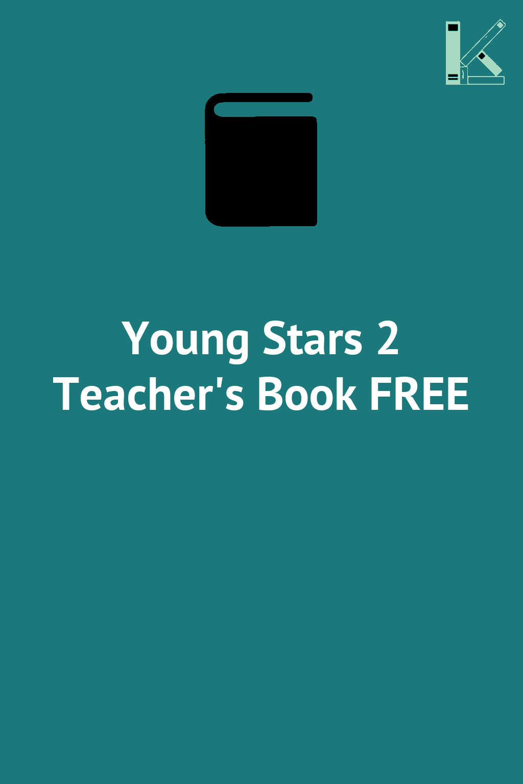 Young Stars 2 Teacher's Book FREE