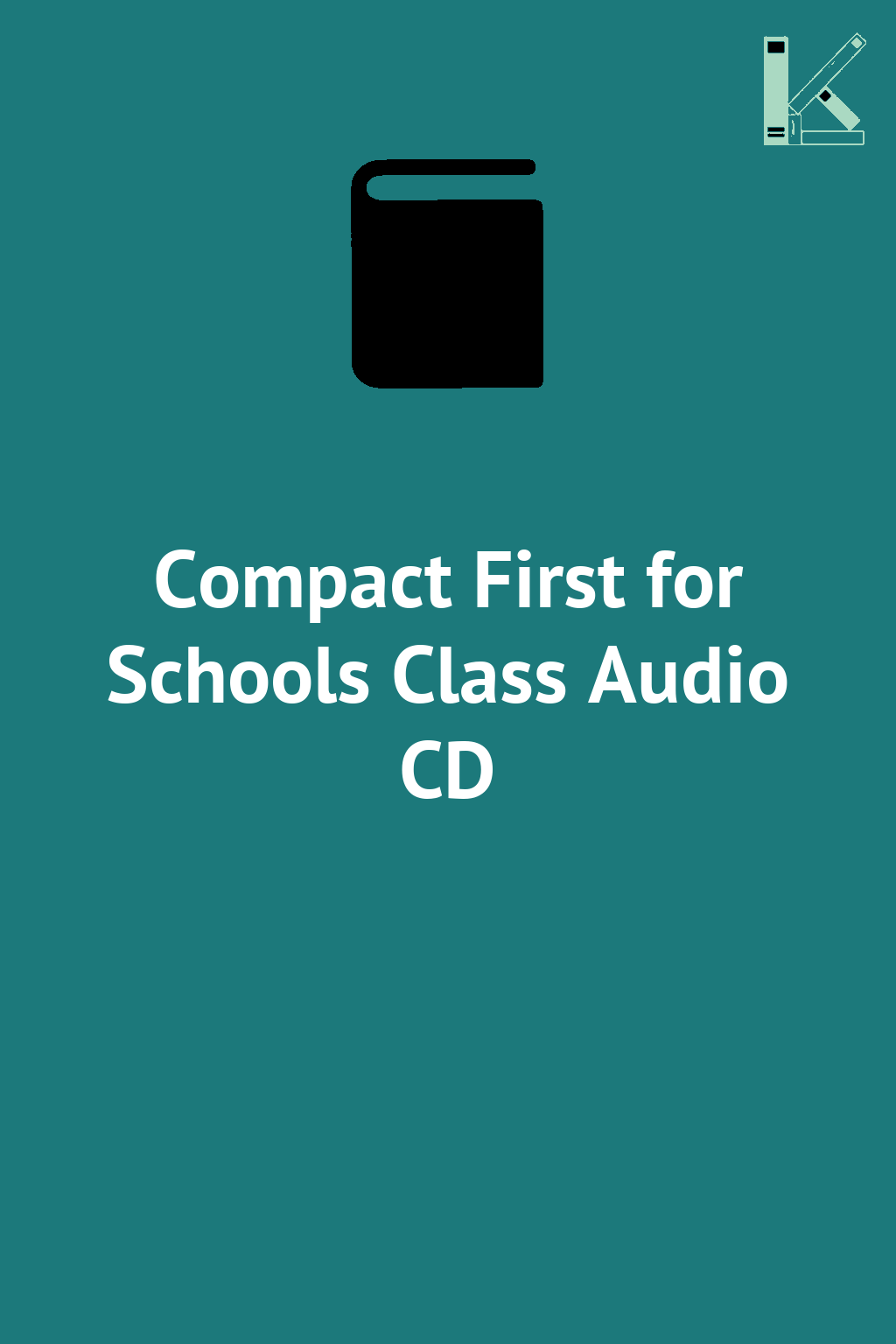 Compact First for Schools Class Audio CD