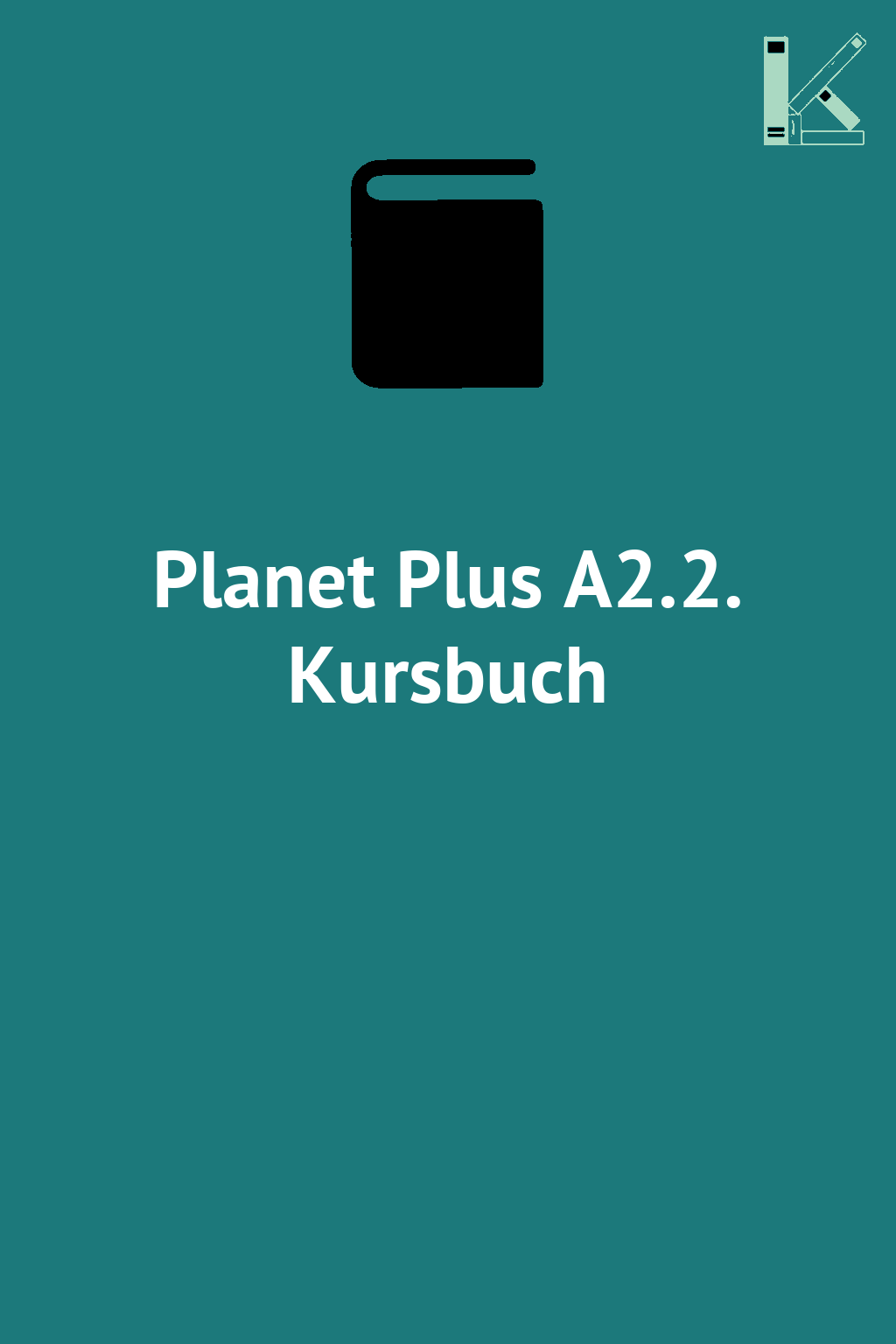 Planet Plus A2.2. Kursbuch