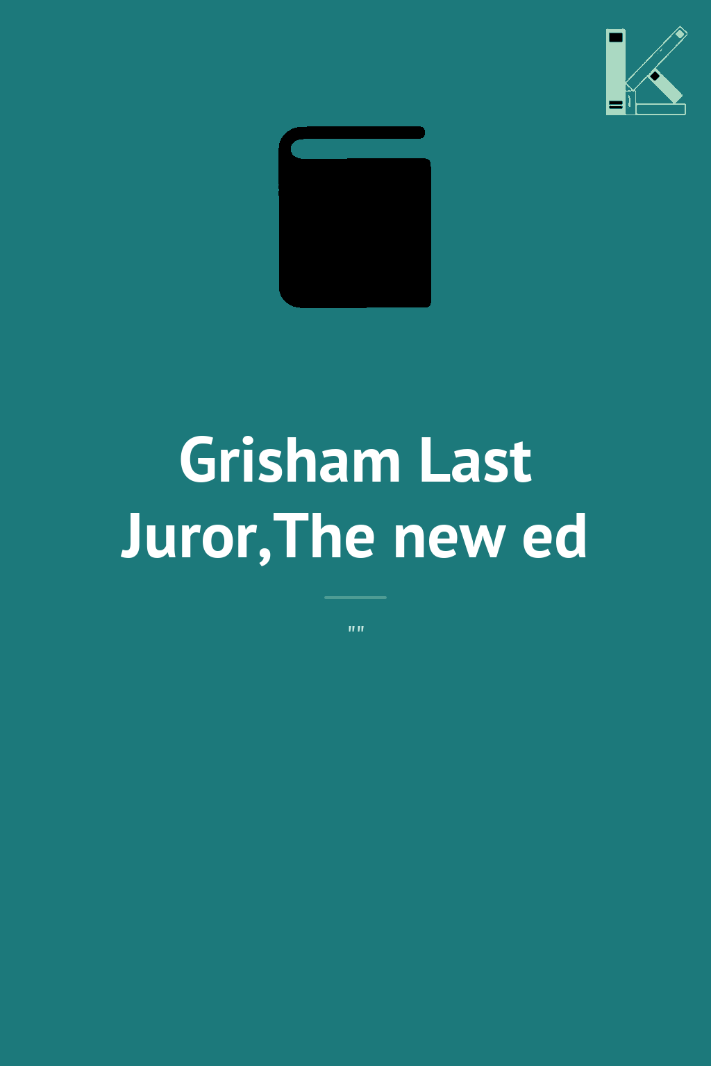 Grisham Last Juror,The new ed