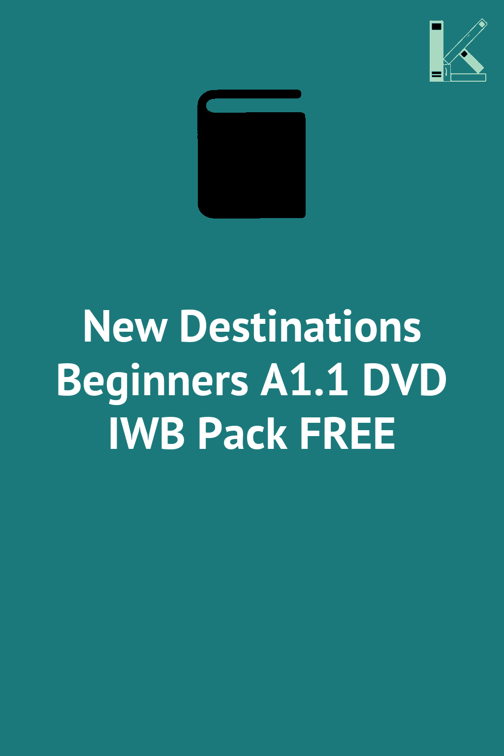 New Destinations Beginners A1.1 DVD IWB Pack FREE