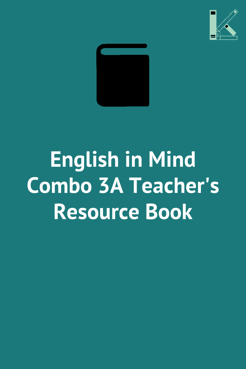English in Mind Combo 3A Teacher's Resource Book