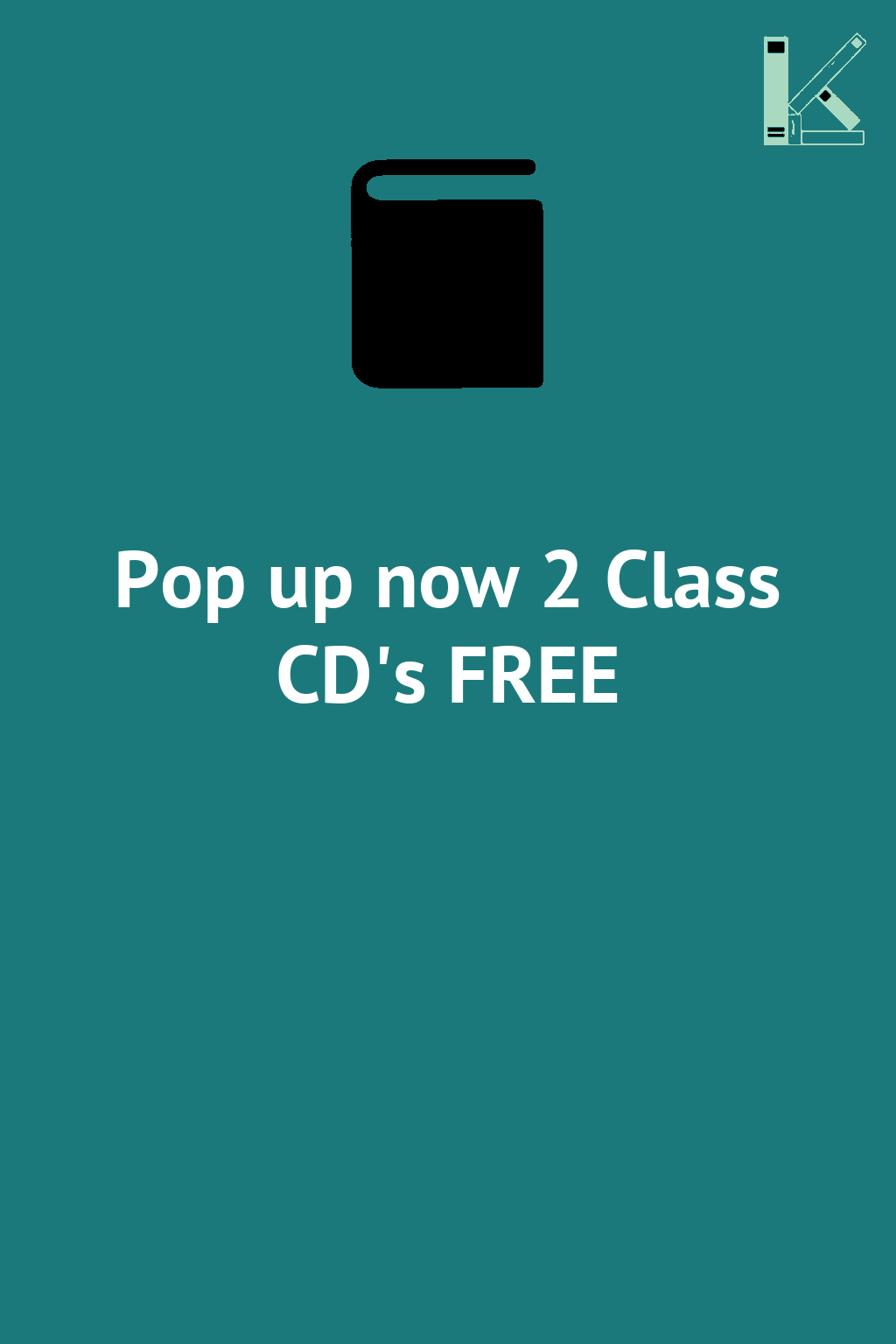 Pop up now 2 Class CD's FREE