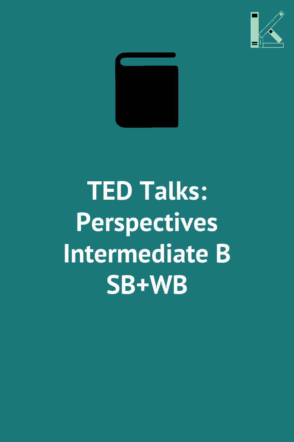 TED Talks: Perspectives Intermediate B SB+WB