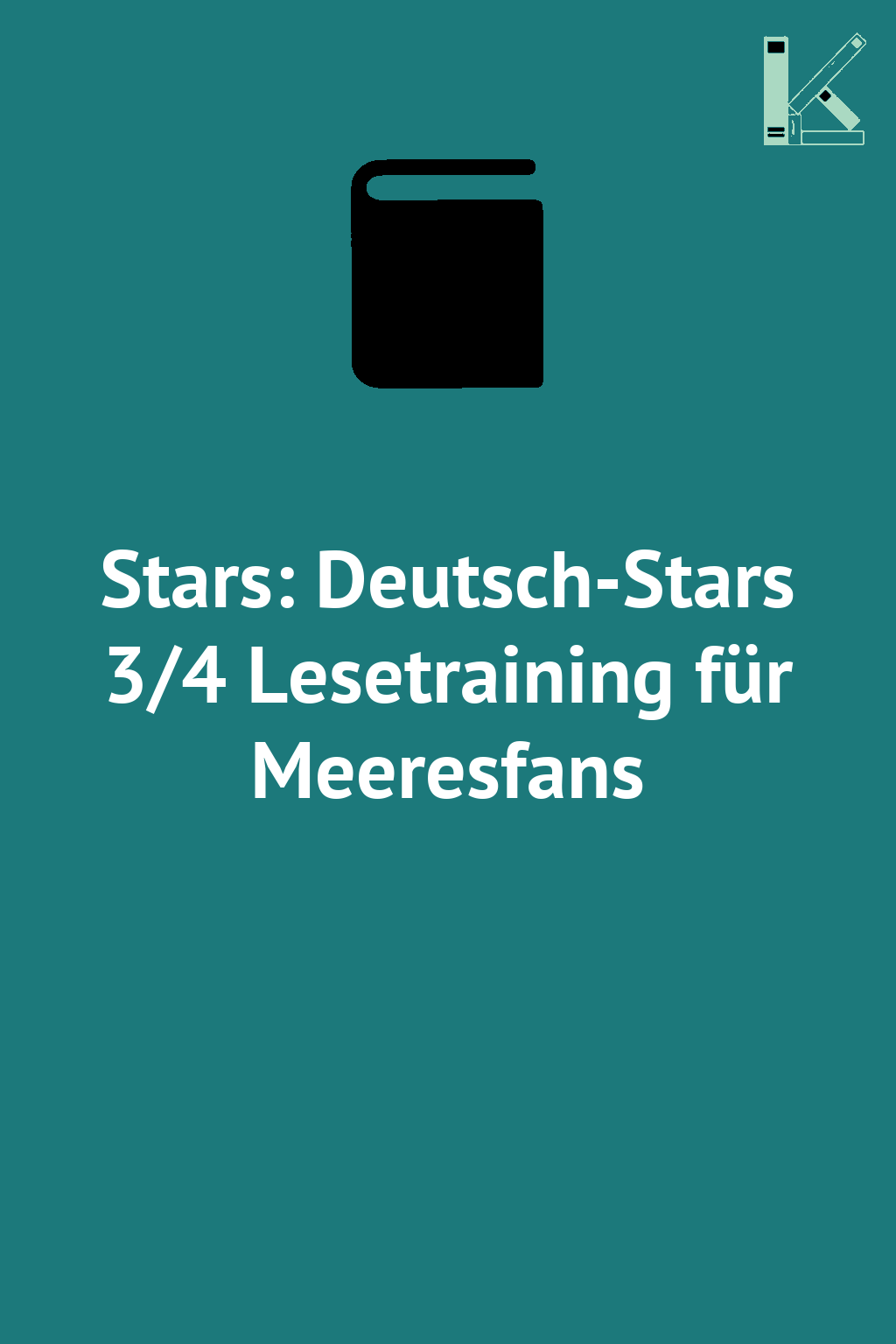 Stars: Deutsch-Stars 3/4 Lesetraining für Meeresfans