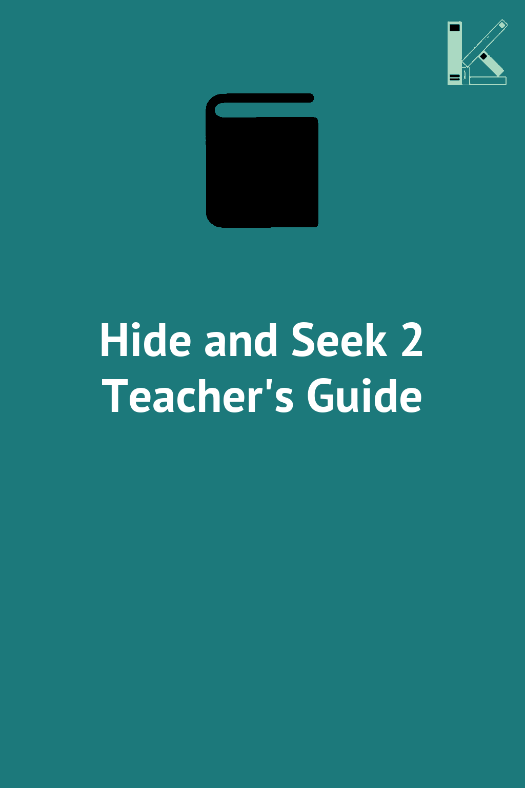 Hide and Seek 2 Teacher's Guide