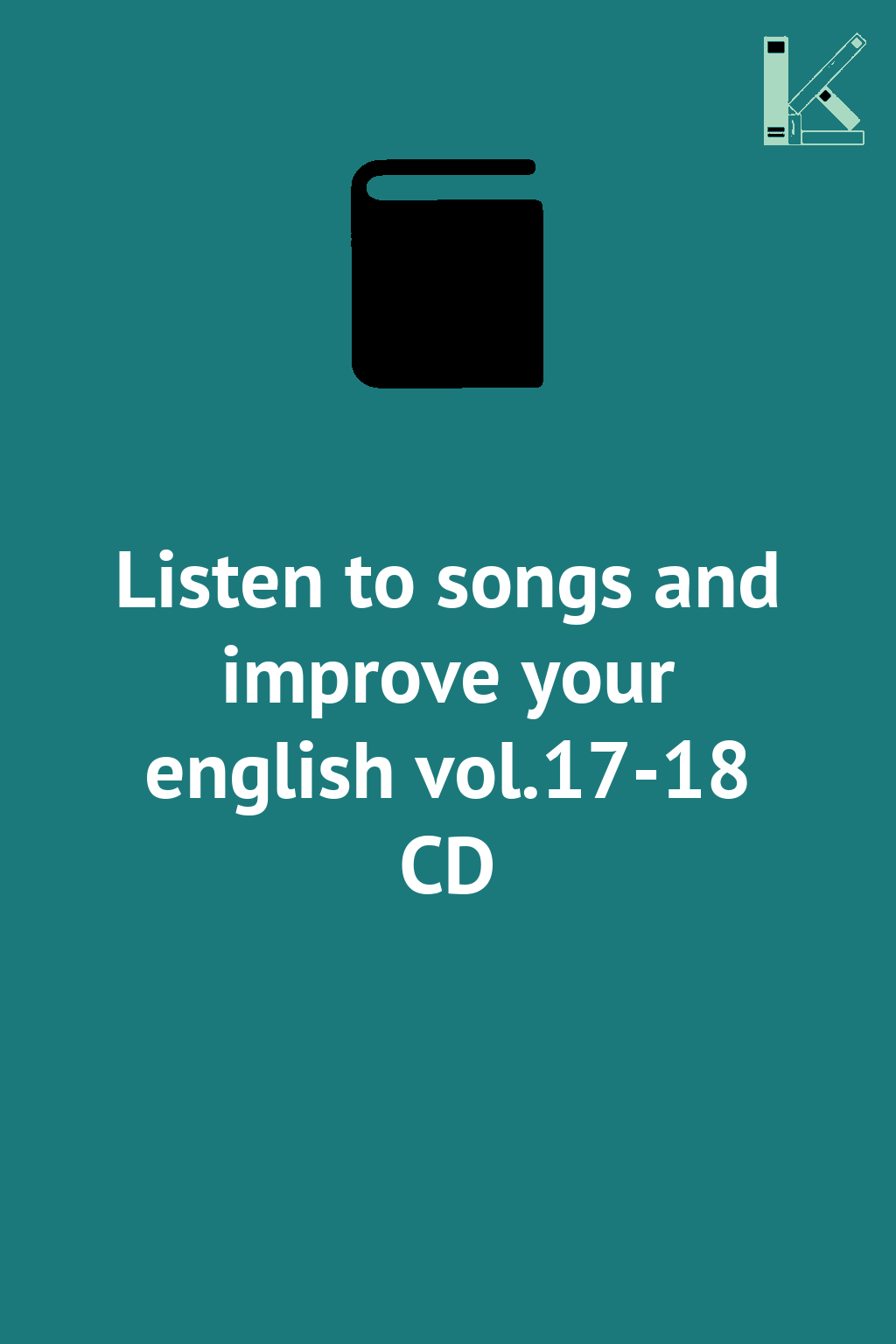 Listen to songs and improve your english vol.17-18...