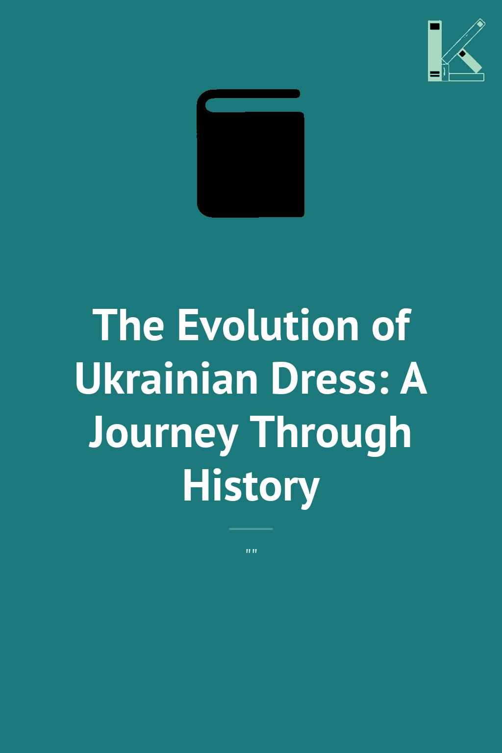 The Evolution of Ukrainian Dress: A Journey Through...