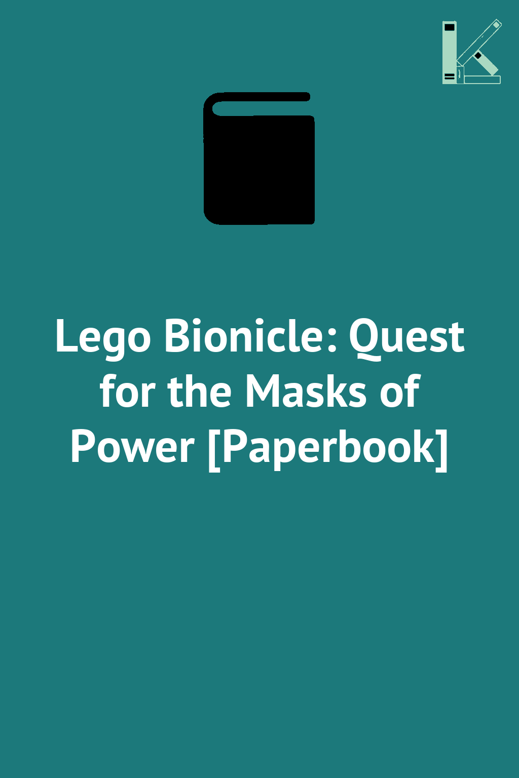 Lego Bionicle: Quest for the Masks of Power [Paperbook]