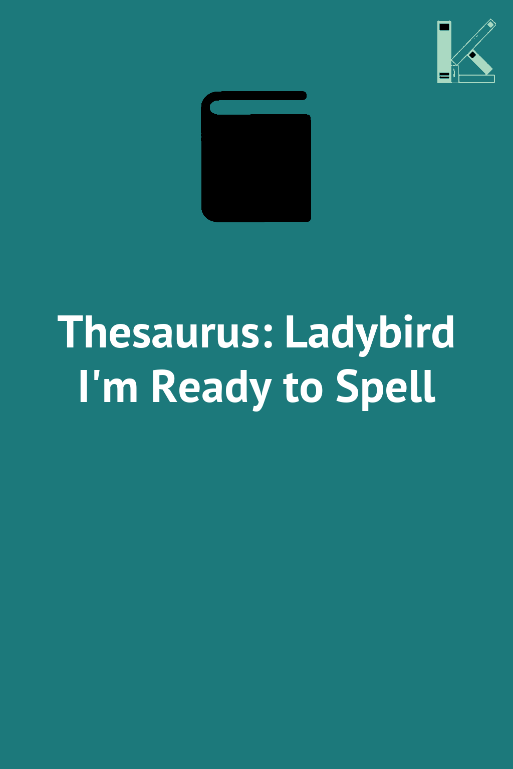 Thesaurus: Ladybird I'm Ready to Spell