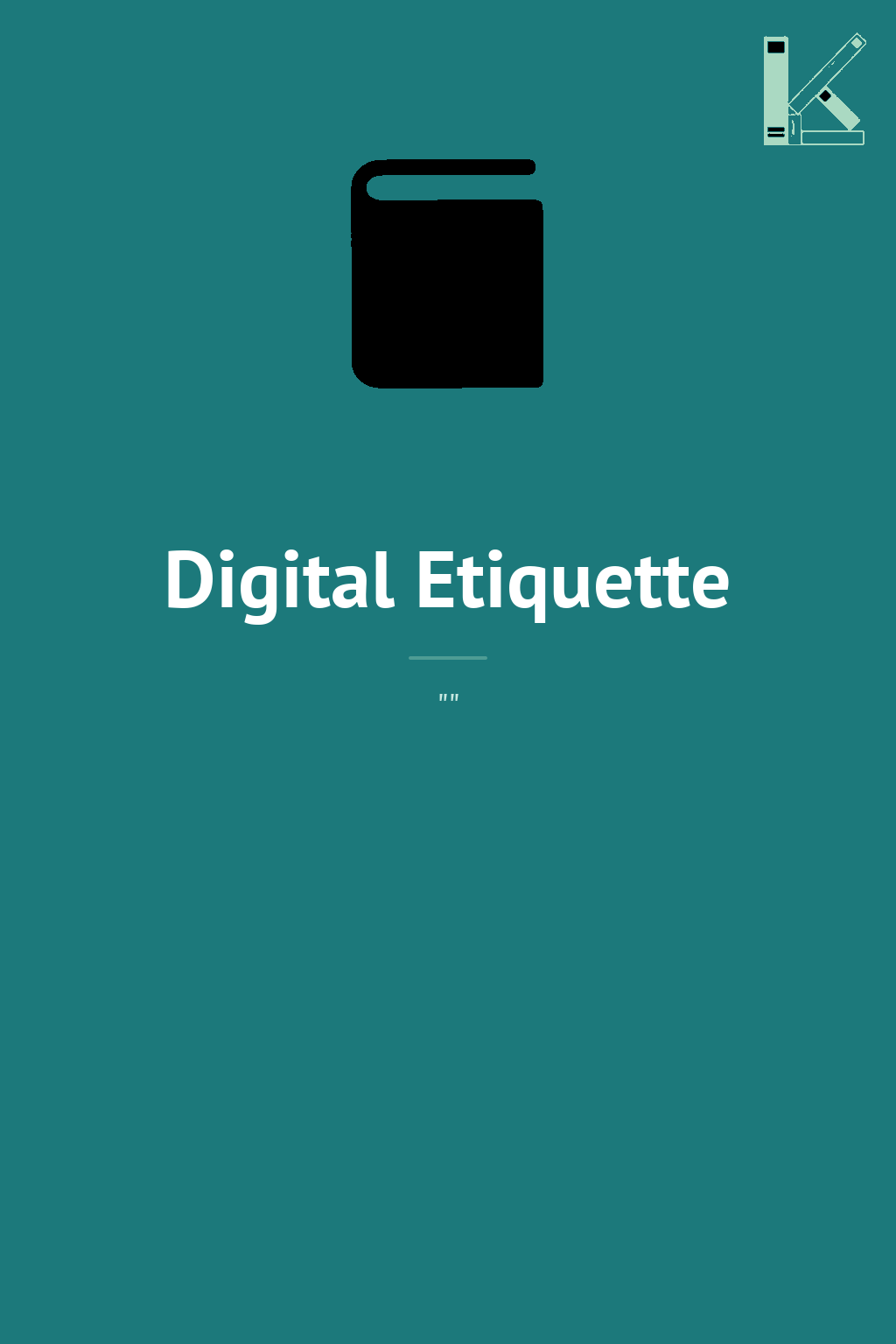 Digital Etiquette