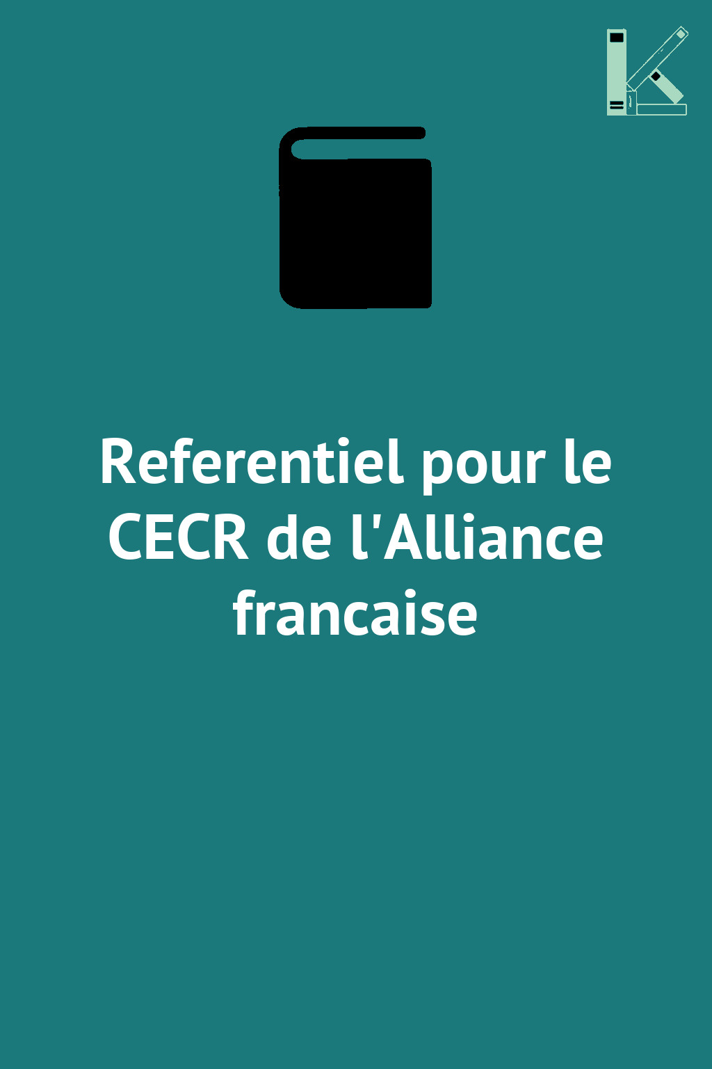 Referentiel pour le CECR de l'Alliance francaise