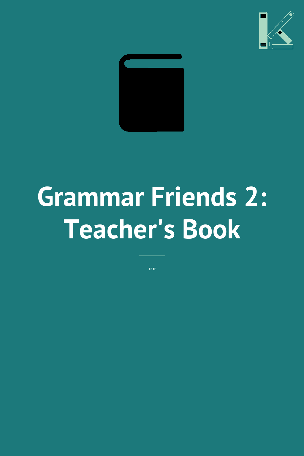 Grammar Friends 2: Teacher's Book