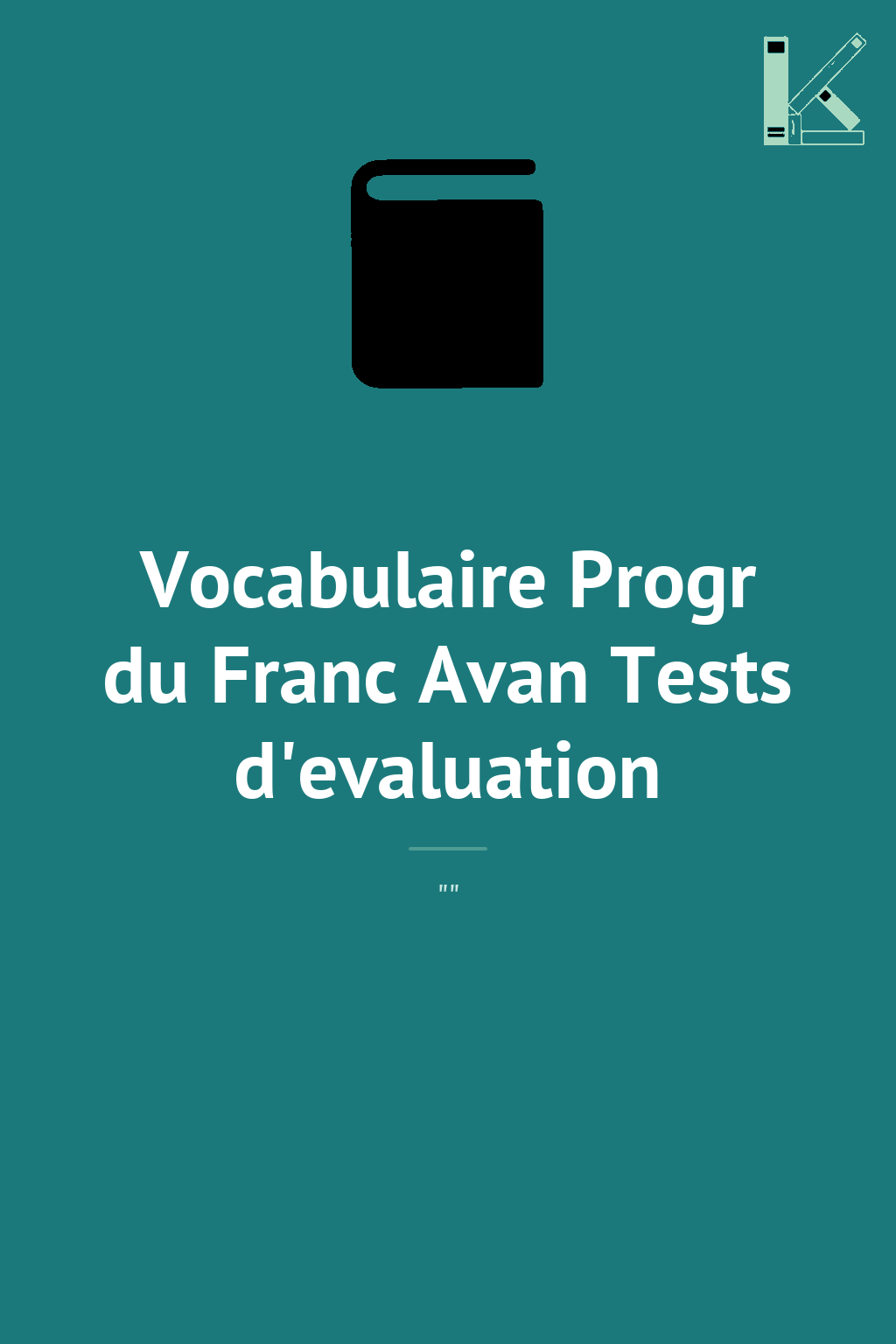 Vocabulaire Progr du Franc Avan Tests d'evaluation