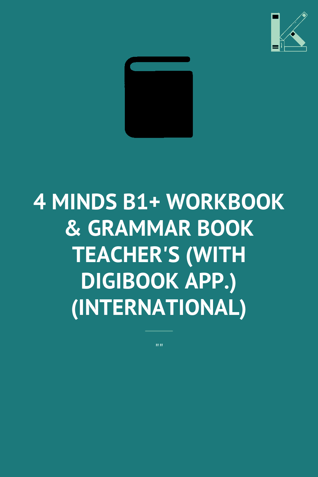 4 MINDS B1+ WORKBOOK & GRAMMAR BOOK TEACHER'S (WITH...