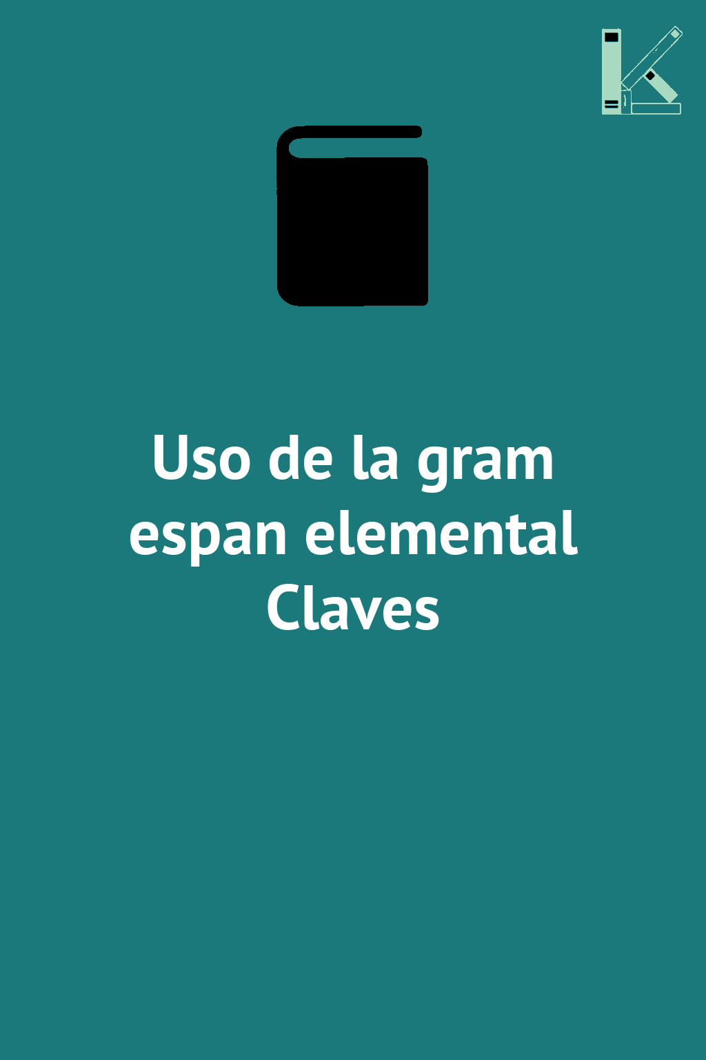 Uso de la gram espan elemental Claves
