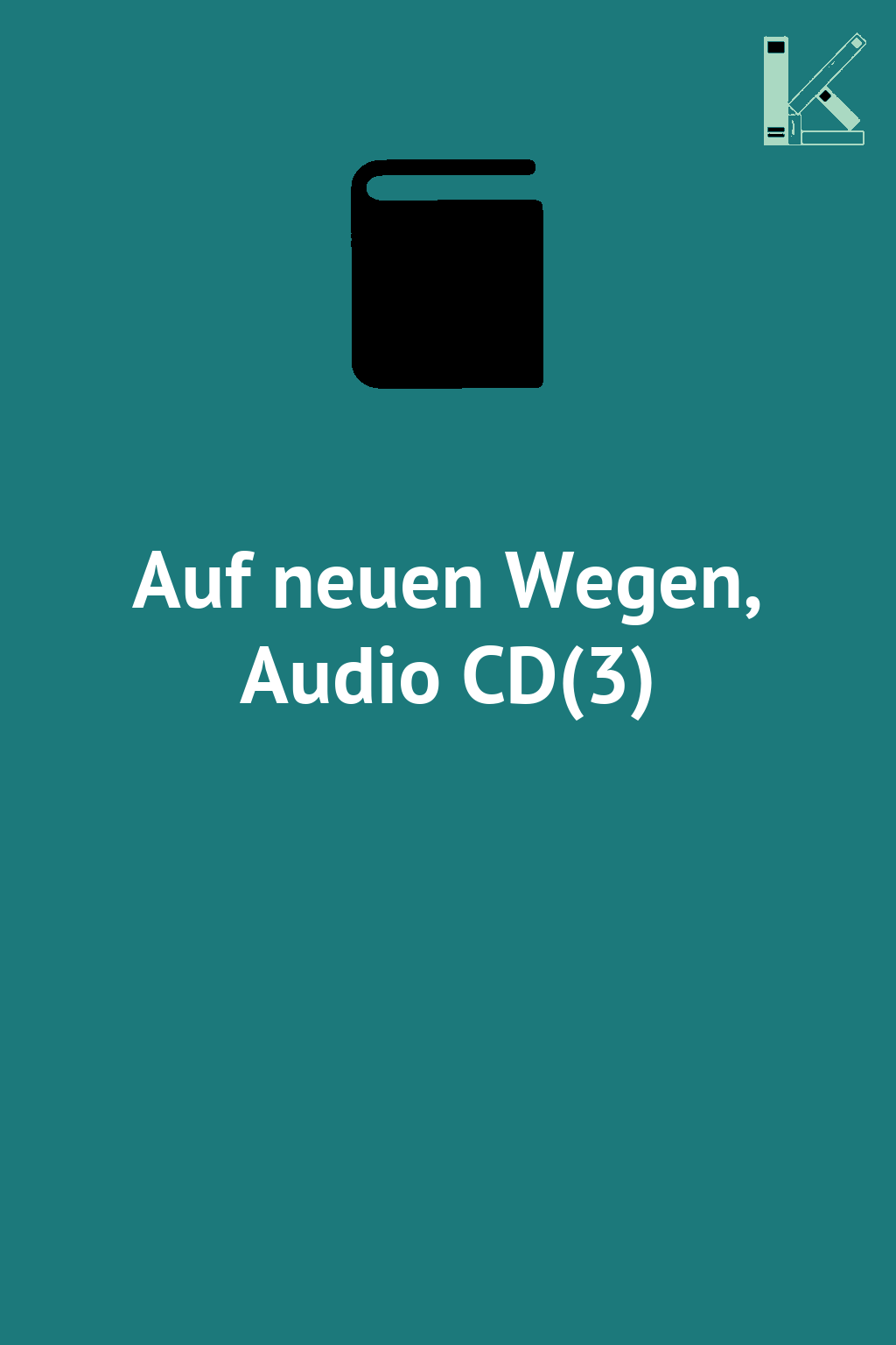 Auf neuen Wegen, Audio CD(3)