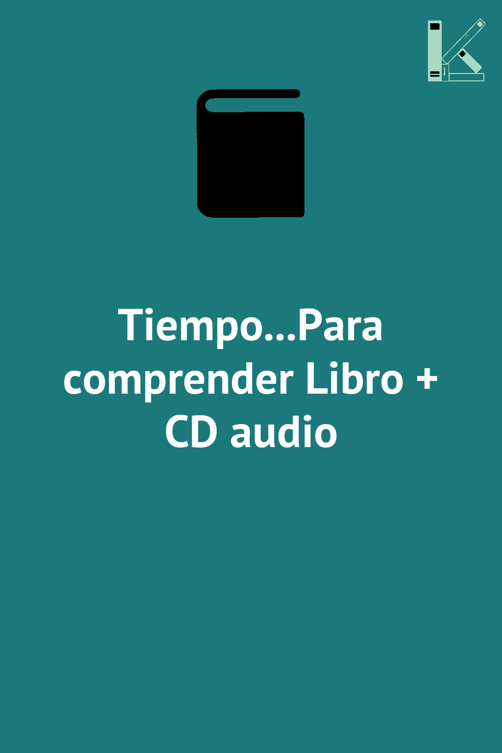 Tiempo...Para comprender Libro + CD audio