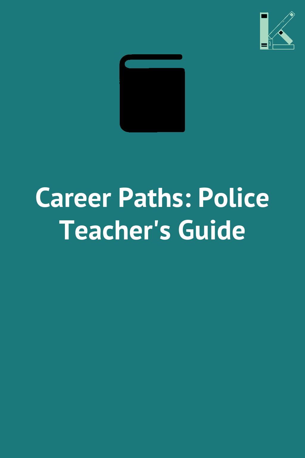 Career Paths: Police Teacher's Guide