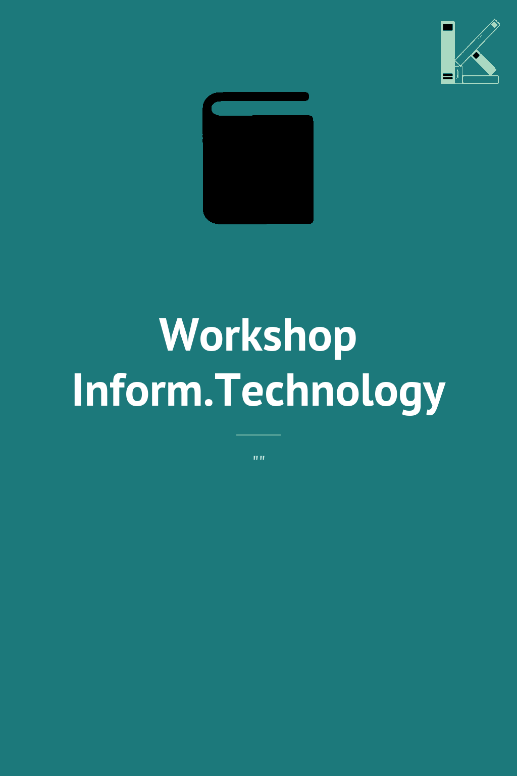 Workshop Inform.Technology