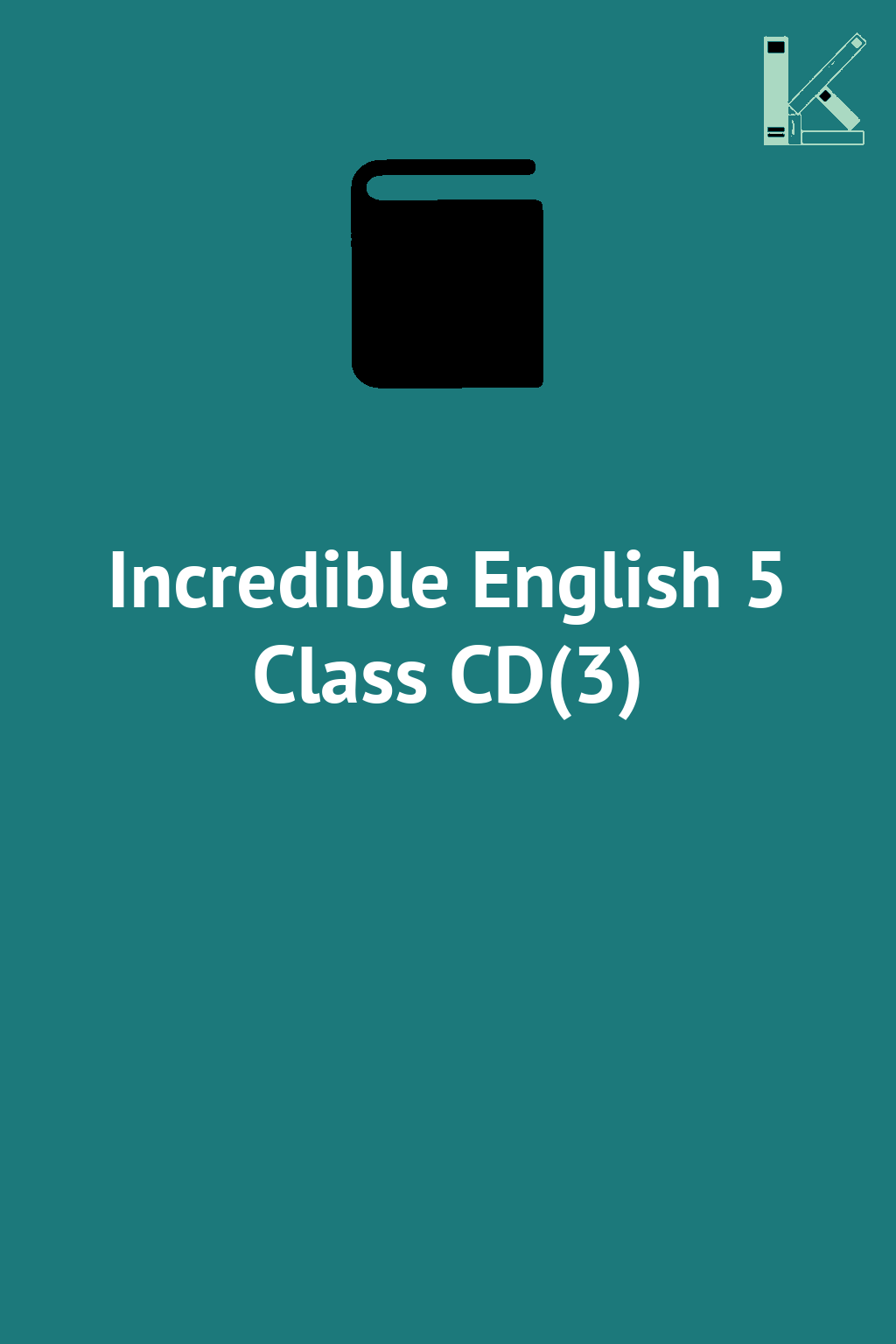 Incredible English 5 Class CD(3)