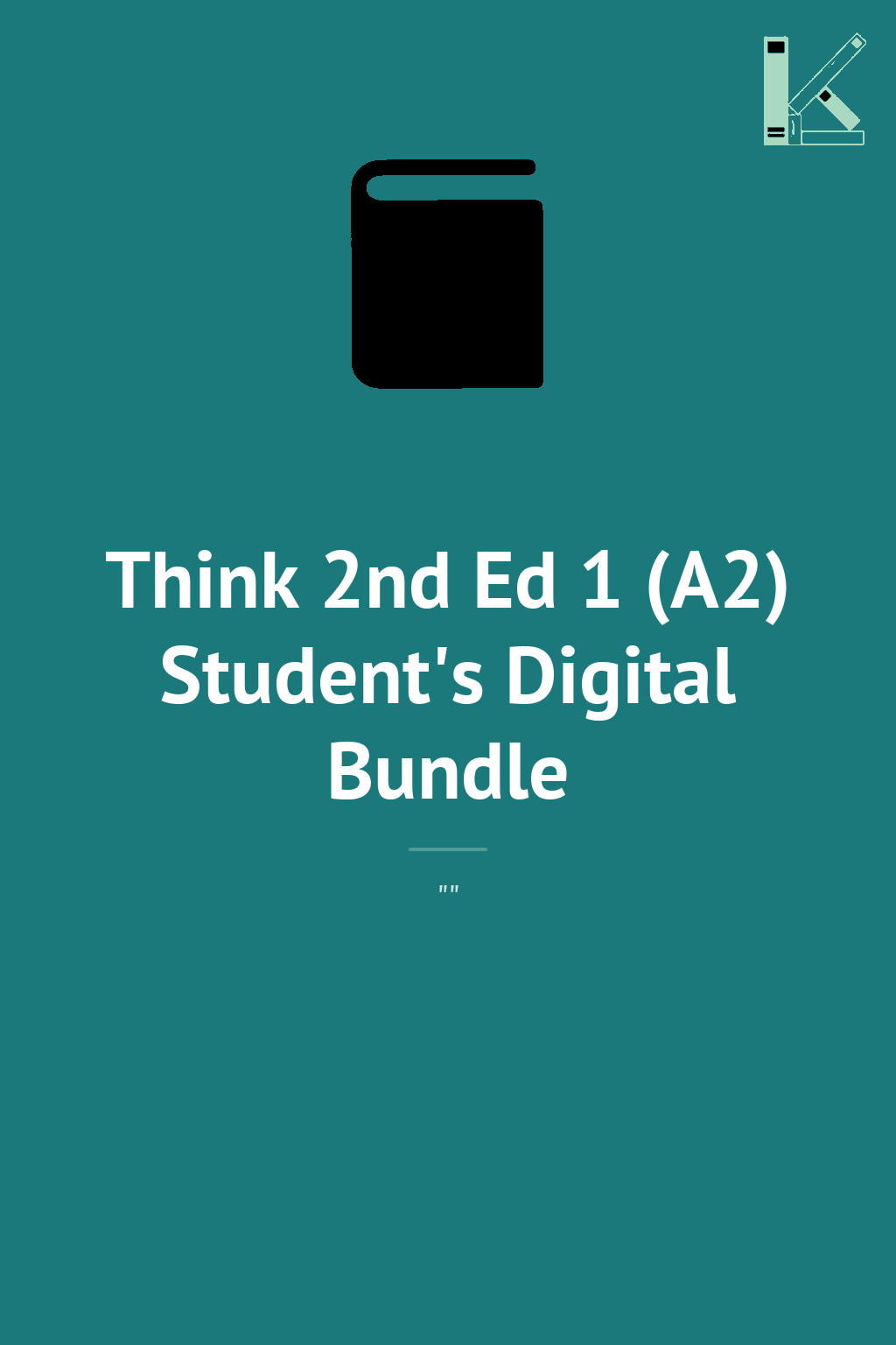 Think 2nd Ed 1 (A2) Student's Digital Bundle