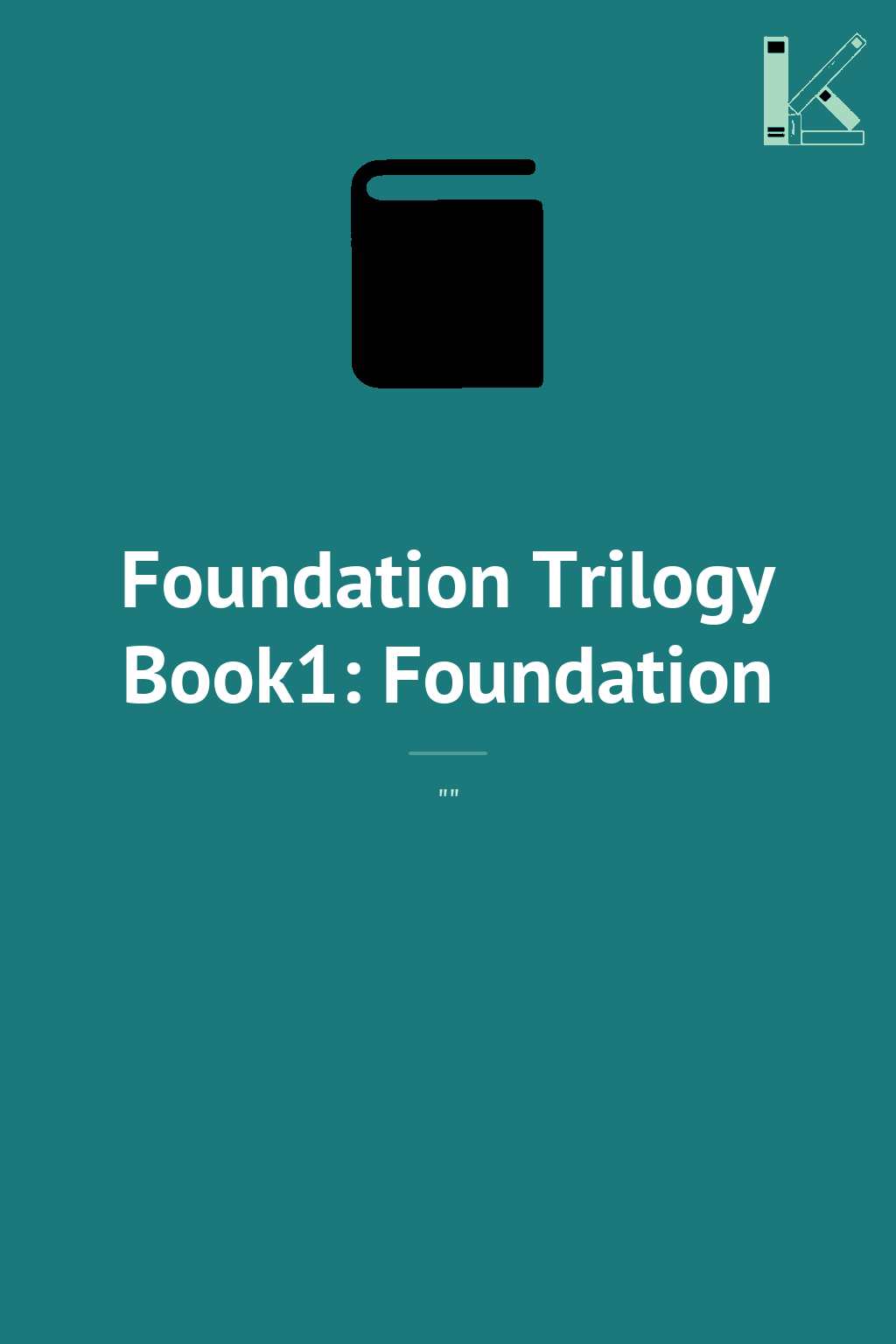Foundation Trilogy Book1: Foundation
