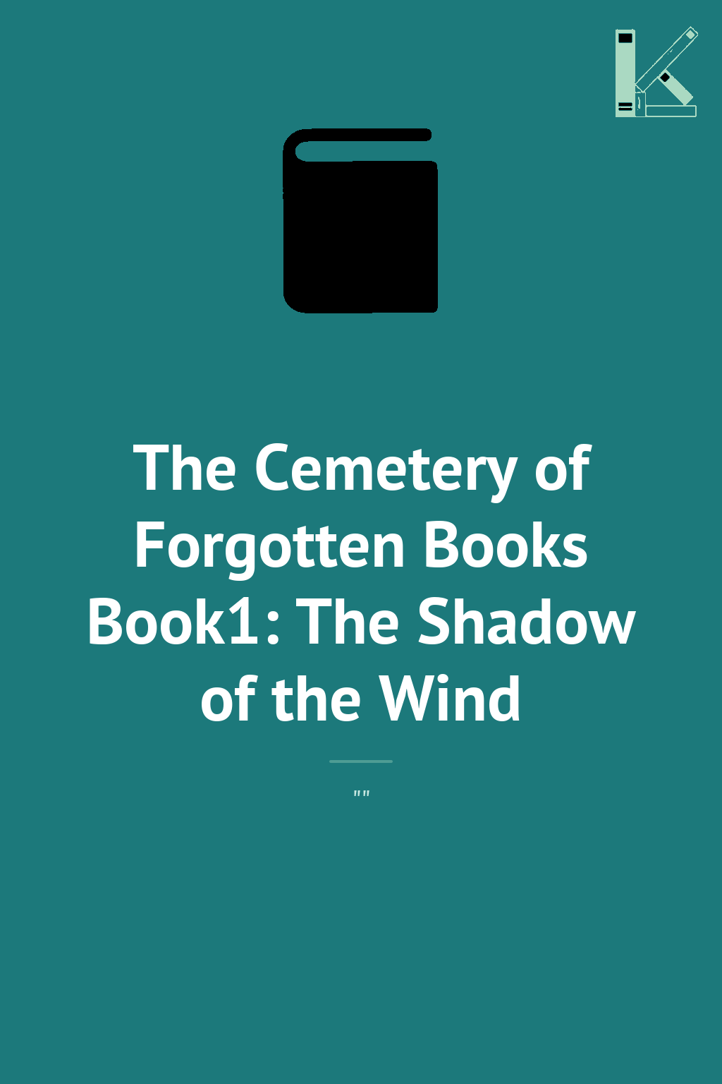 The Cemetery of Forgotten Books Book1: The Shadow of...