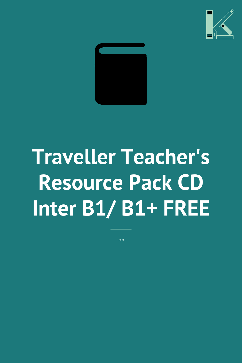 Traveller Teacher's Resource Pack CD Inter B1/ B1+...