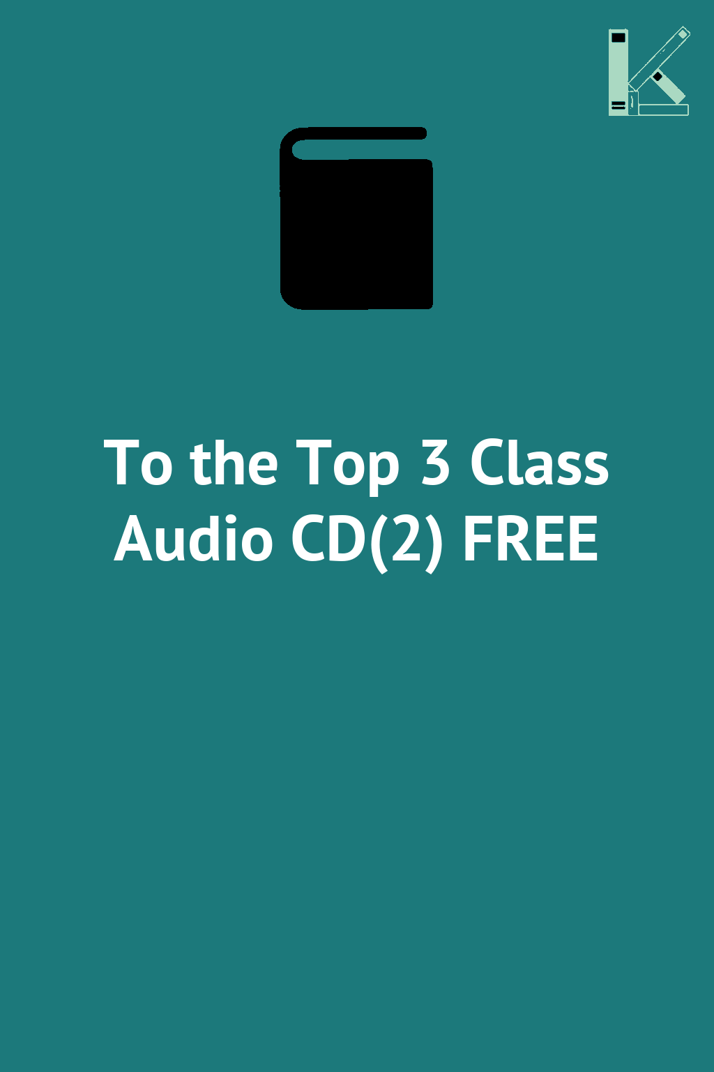 To the Top 3 Class Audio CD(2) FREE