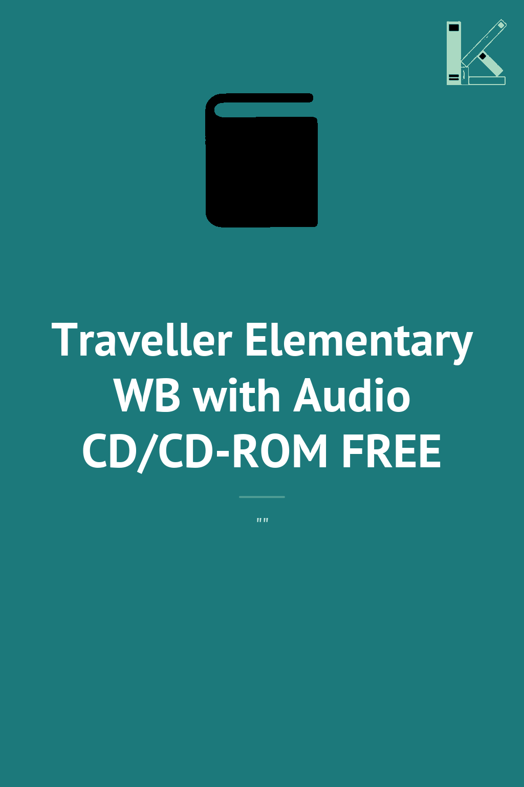 Traveller Elementary WB with Audio CD/CD-ROM FREE