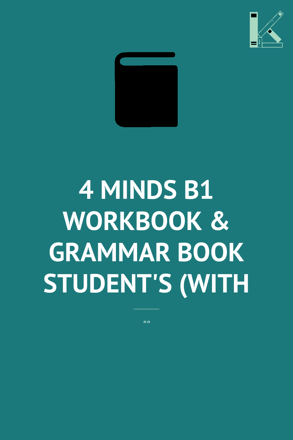 4 MINDS B1 WORKBOOK & GRAMMAR BOOK STUDENT'S (WITH