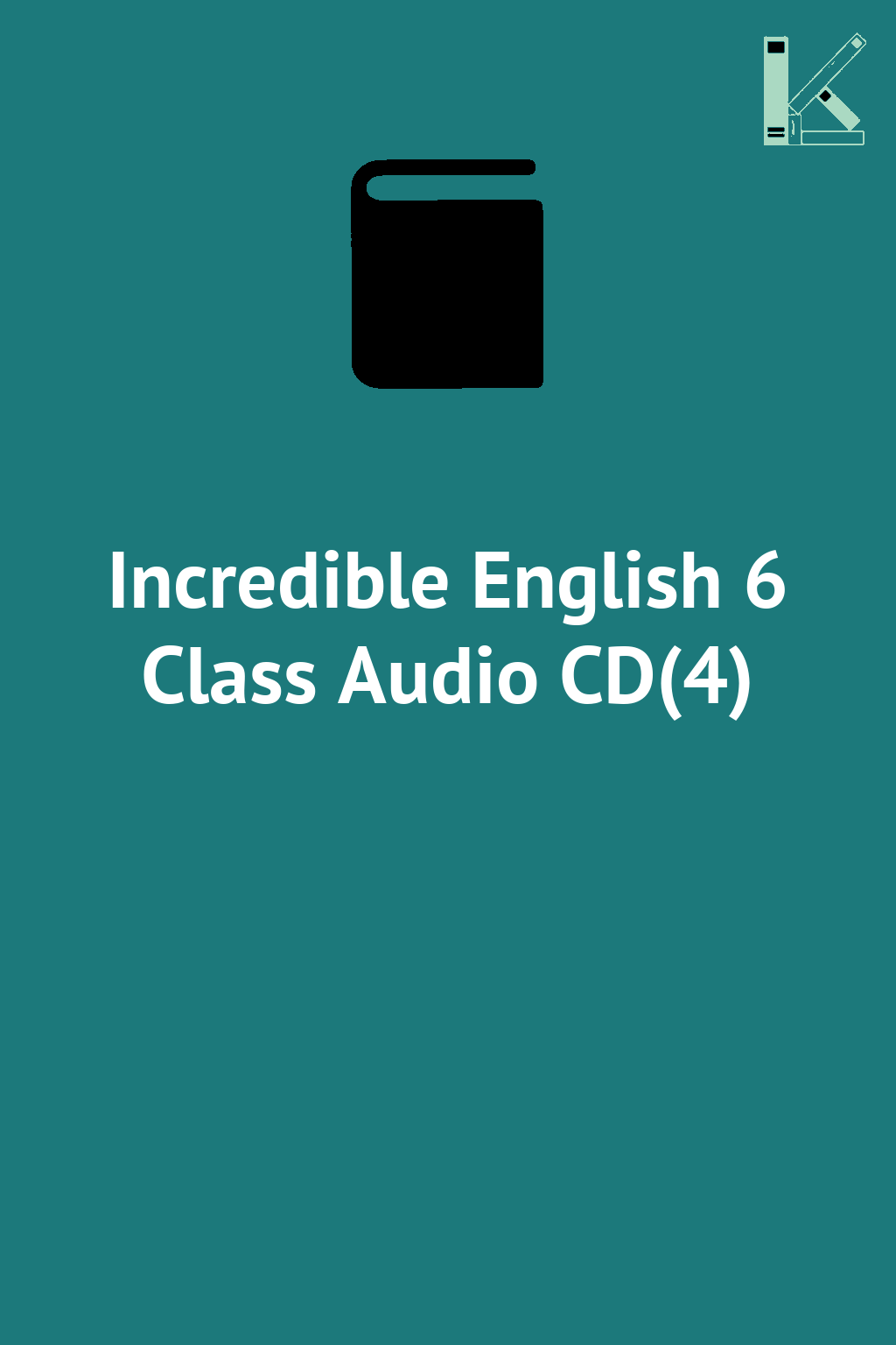 Incredible English 6 Class Audio CD(4)